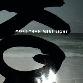More Than mere light