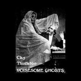 Noisesome ghosts